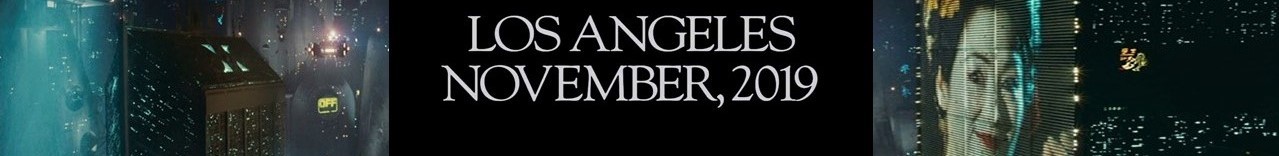 Headers Gallery 1334 Narrow Media Blade Runner Los Angeles 2019 Header New