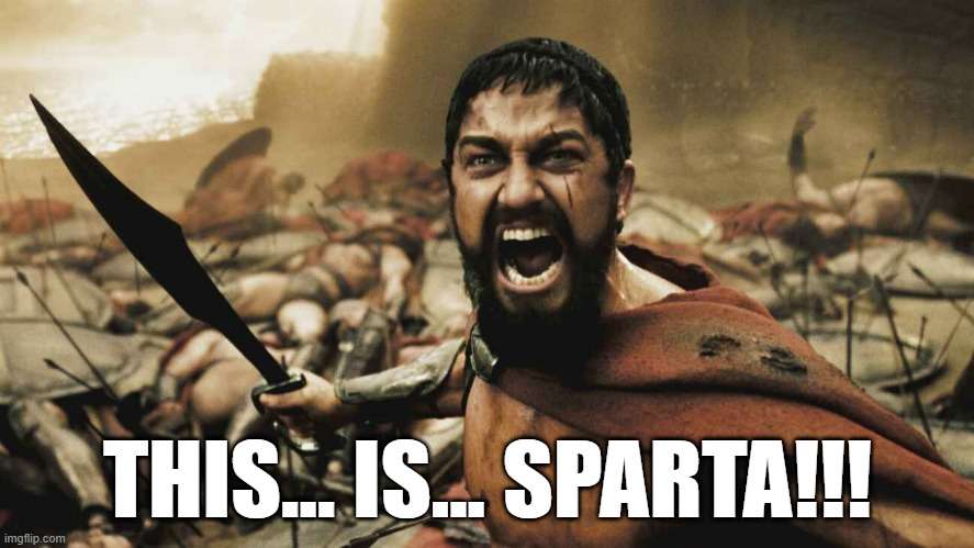 Nations and peoples that refused to admit defeat, and ended up failing harder 93 This is Sparta
