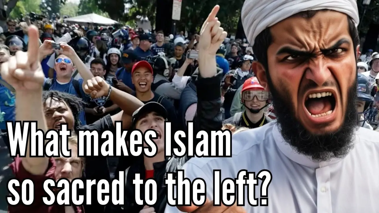 Why is Islam so Holy to the Left?